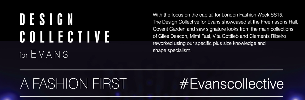 Design Collective for Evans S/S15 Catwalk Show