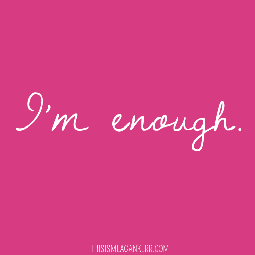 I'm Enough