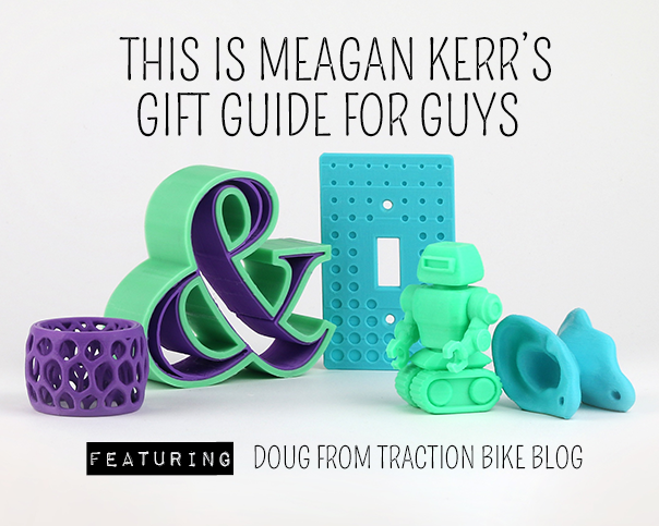This is Meagan Kerr's Gift Guide for Guys