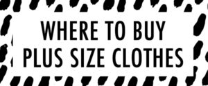 Where to buy plus size clothes